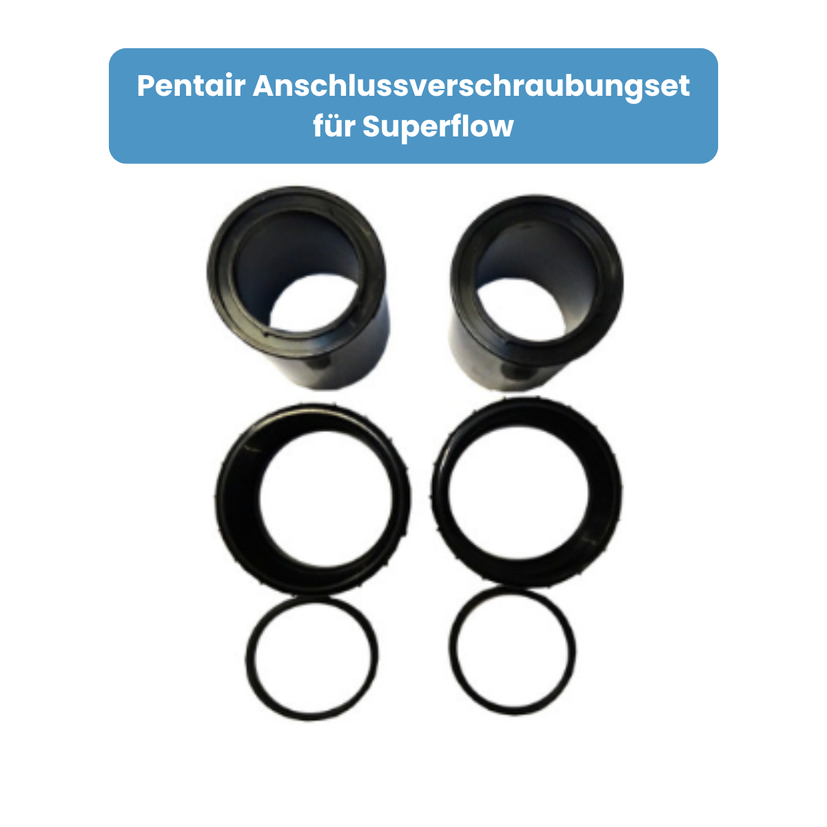 Pentair Anschlussset für Superflow & Supermax Poolpumpen