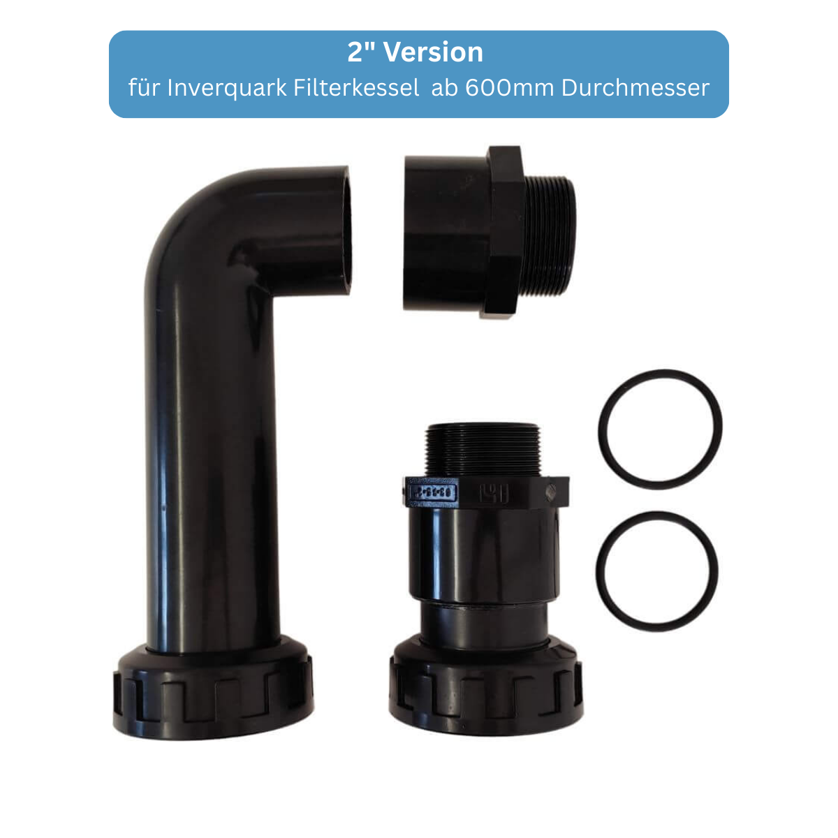 Inverquark Verrohrungselement für iWash Ventil 2″ – passend für Filterkessel ab Ø600 mm
